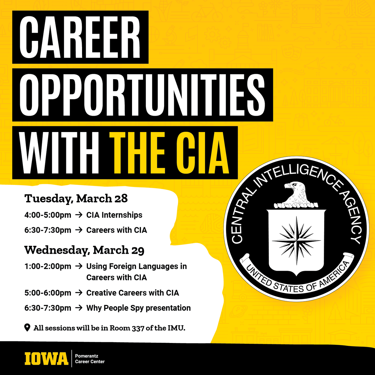 CIA Information Sessions Pomerantz Career Center The University of Iowa